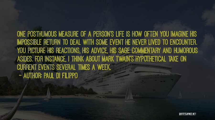 Life Mark Twain Quotes By Paul Di Filippo