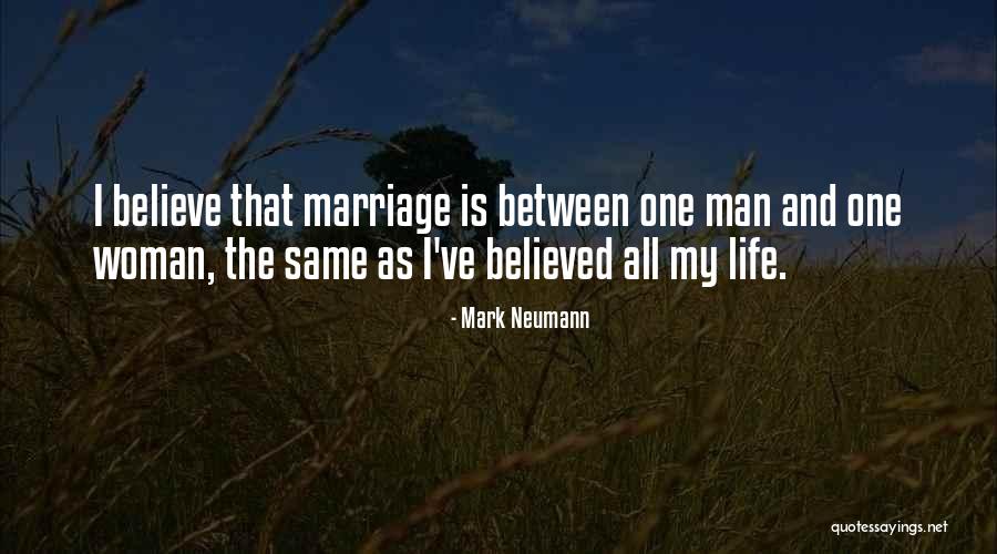 Life Marriage Quotes By Mark Neumann Life Marriage Quotes By Mark Neumann