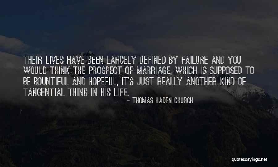 Life Marriage Quotes By Thomas Haden Church Life Marriage Quotes By Thomas Haden Church