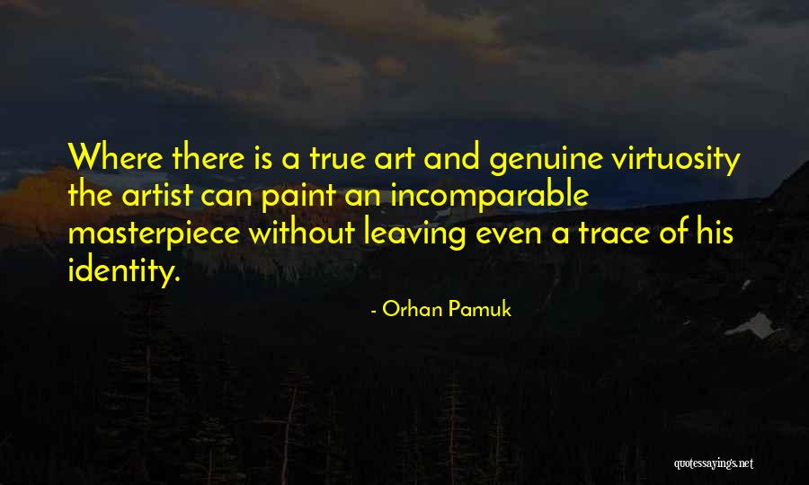 Life Masterpiece Quotes By Orhan Pamuk