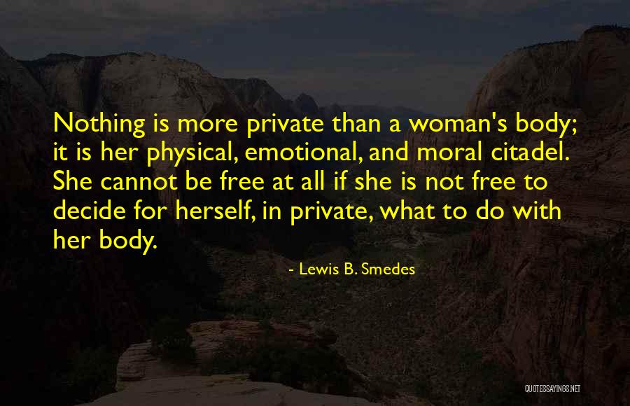 Life Masters Leadership Quotes By Lewis B. Smedes Life Masters Leadership Quotes By Lewis B. Smedes