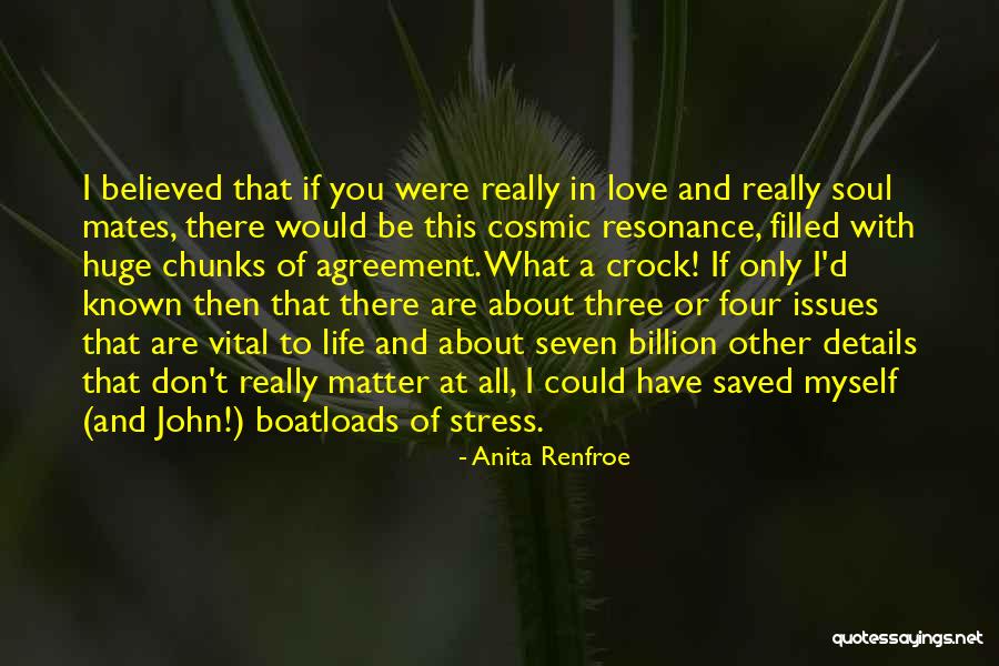 Life Mates Quotes By Anita Renfroe Life Mates Quotes By Anita Renfroe