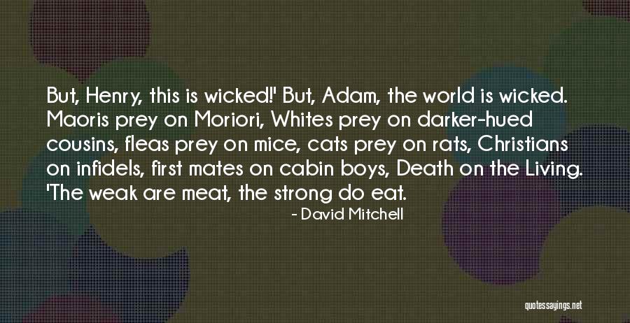 Life Mates Quotes By David Mitchell Life Mates Quotes By David Mitchell