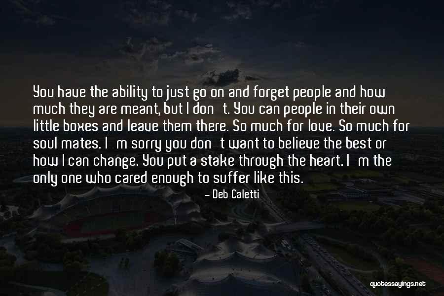 Life Mates Quotes By Deb Caletti Life Mates Quotes By Deb Caletti