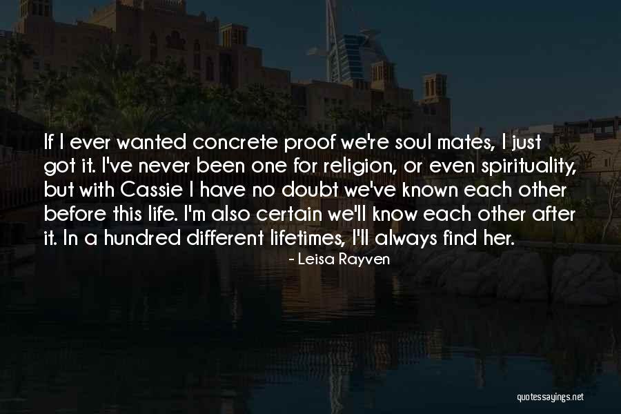 Life Mates Quotes By Leisa Rayven Life Mates Quotes By Leisa Rayven