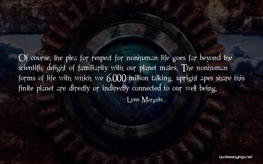 Life Mates Quotes By Lynn Margulis Life Mates Quotes By Lynn Margulis
