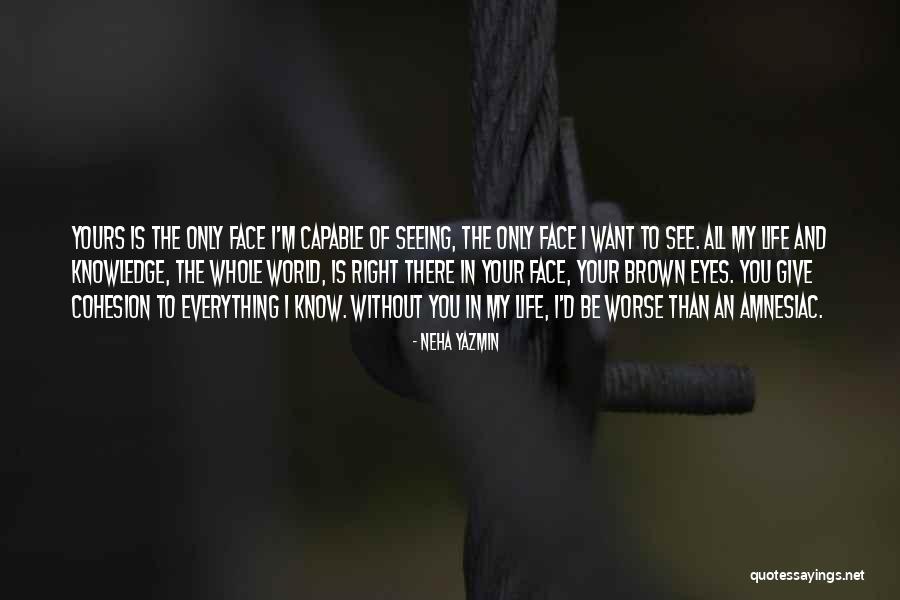 Life Mates Quotes By Neha Yazmin Life Mates Quotes By Neha Yazmin