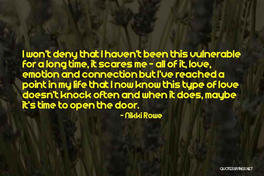 Life Mates Quotes By Nikki Rowe Life Mates Quotes By Nikki Rowe