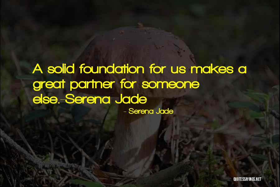 Life Mates Quotes By Serena Jade Life Mates Quotes By Serena Jade