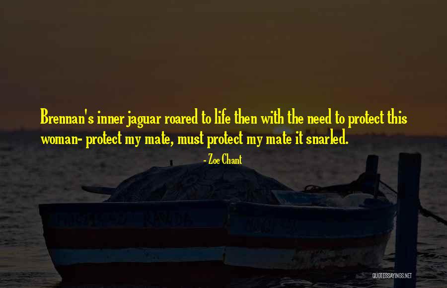 Life Mates Quotes By Zoe Chant Life Mates Quotes By Zoe Chant