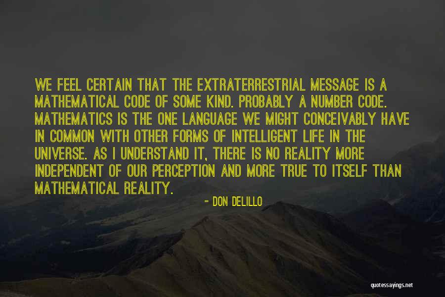 Life Mathematics Quotes By Don DeLillo Life Mathematics Quotes By Don DeLillo