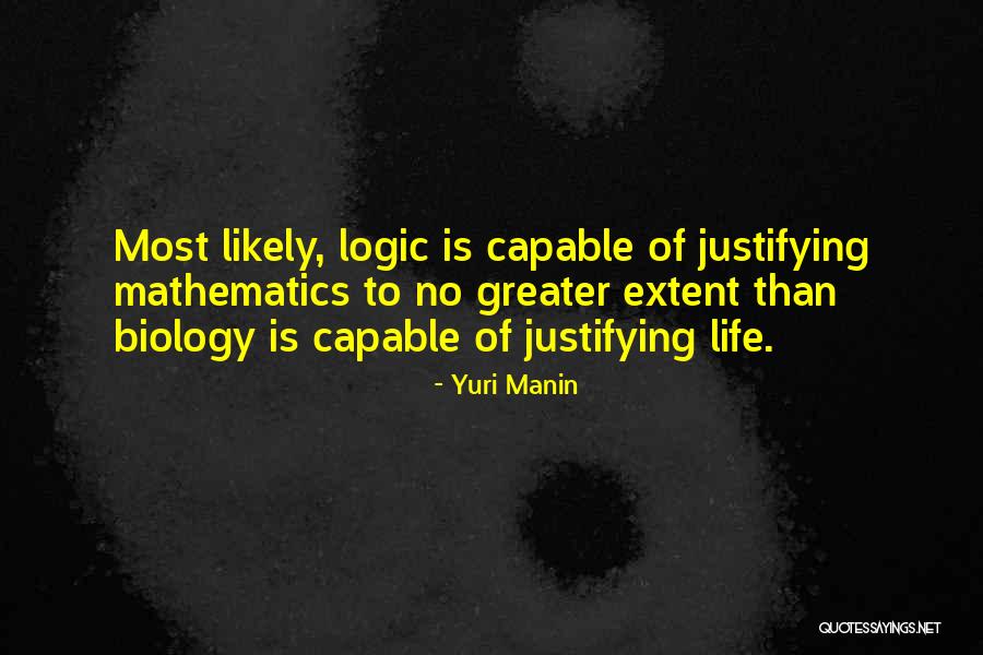 Life Mathematics Quotes By Yuri Manin Life Mathematics Quotes By Yuri Manin