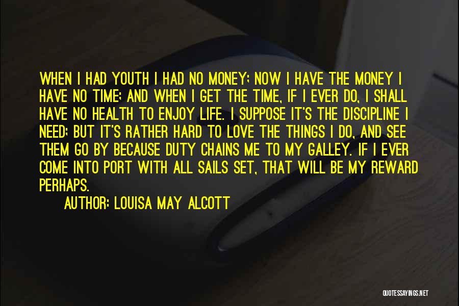 Life May Be Hard But Quotes By Louisa May Alcott