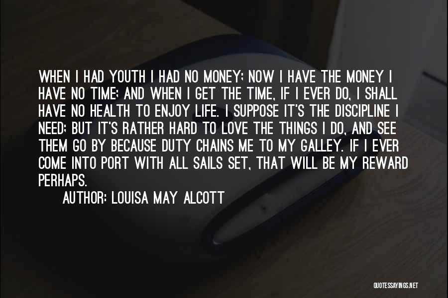 Life May Get Hard Quotes By Louisa May Alcott