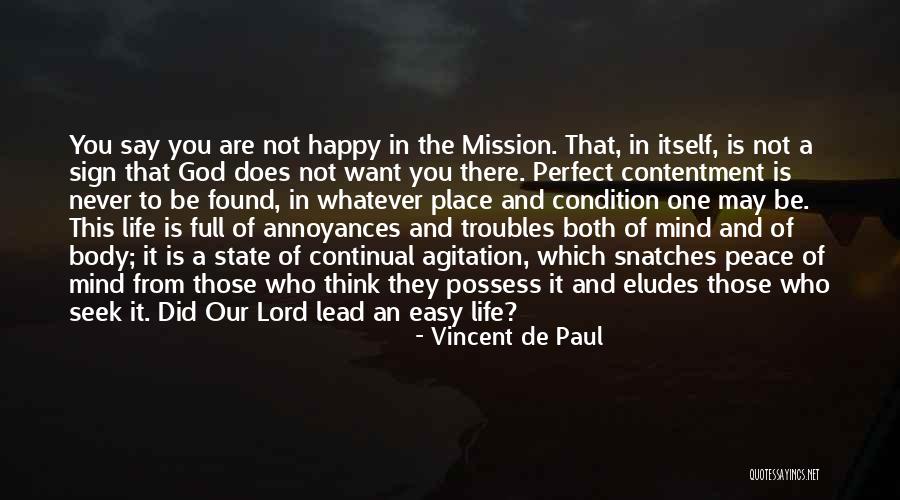 Life May Not Be Perfect Quotes By Vincent De Paul Life May Not Be Perfect Quotes By Vincent De Paul