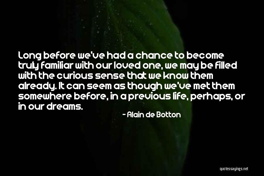 Life May Seem Quotes By Alain De Botton Life May Seem Quotes By Alain De Botton