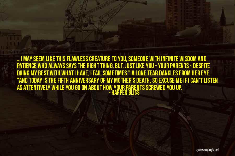 Life May Seem Quotes By Harper Bliss Life May Seem Quotes By Harper Bliss