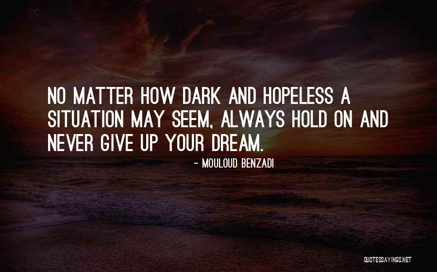 Life May Seem Quotes By Mouloud Benzadi Life May Seem Quotes By Mouloud Benzadi