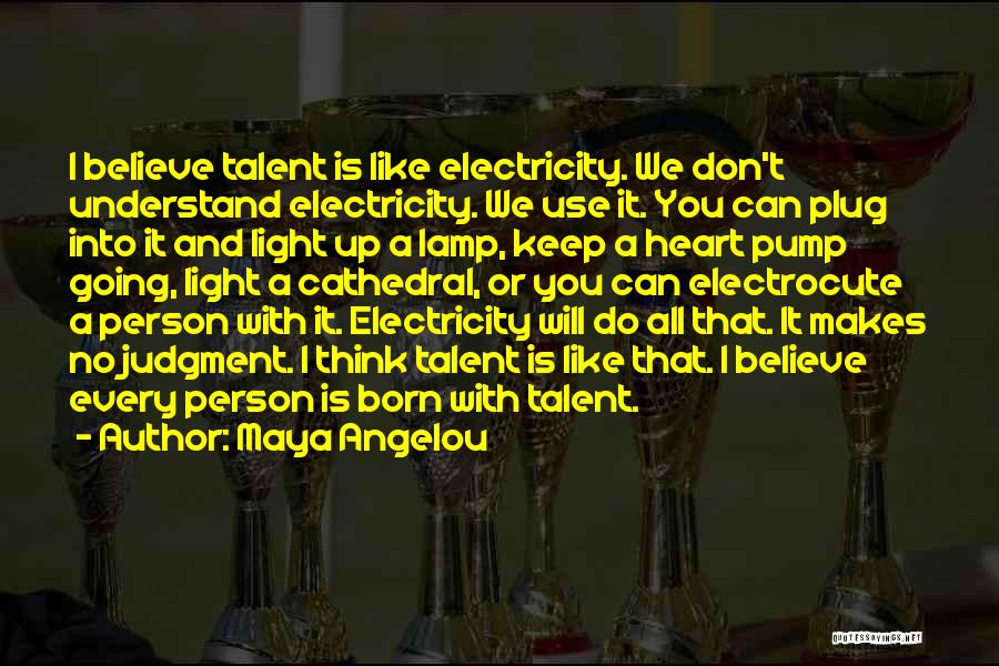 Life Maya Angelou Quotes By Maya Angelou
