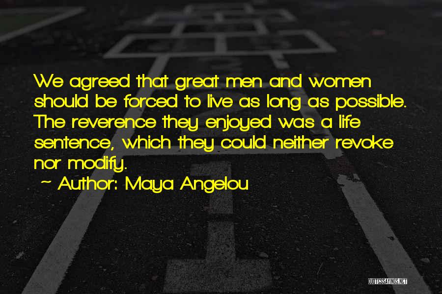 Life Maya Angelou Quotes By Maya Angelou