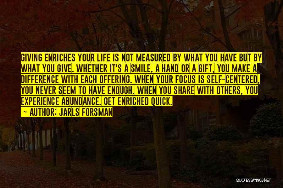 Life Measured Quotes By Jarls Forsman