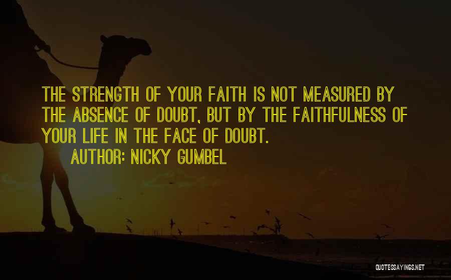 Life Measured Quotes By Nicky Gumbel