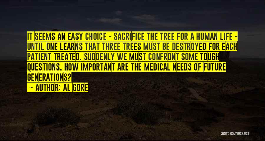Life Medical Quotes By Al Gore