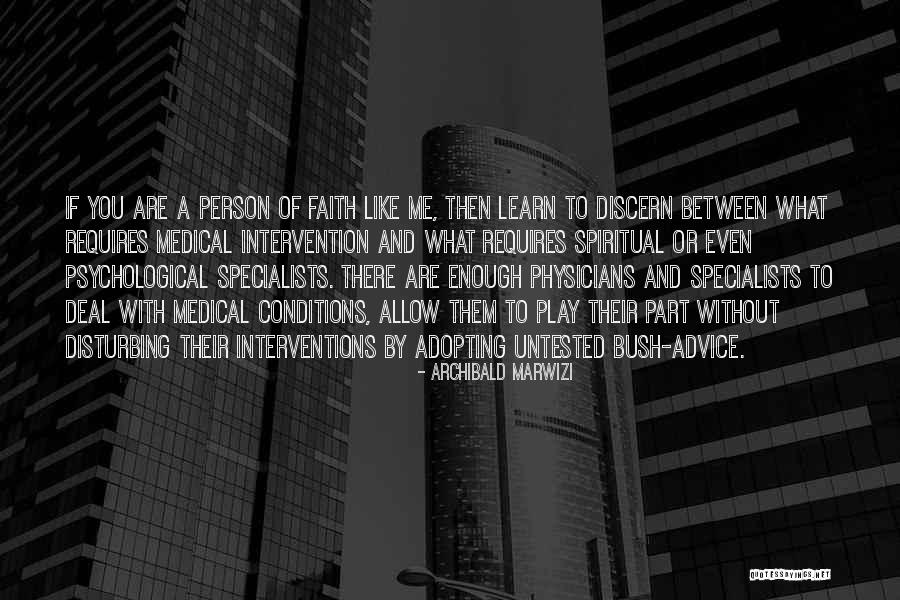 Life Medical Quotes By Archibald Marwizi