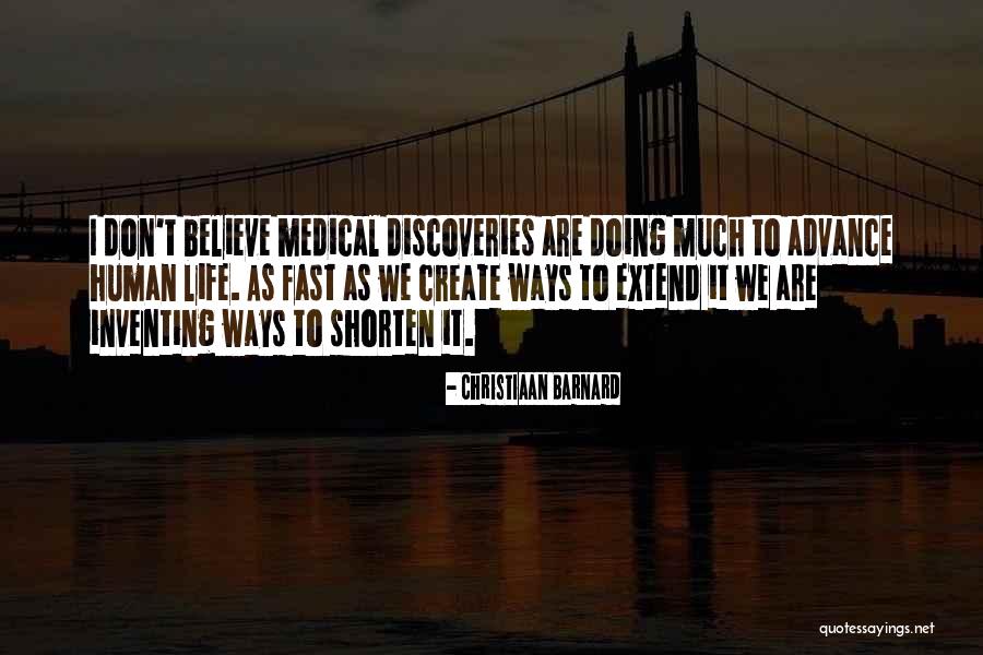 Life Medical Quotes By Christiaan Barnard