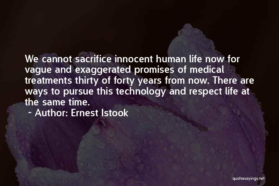 Life Medical Quotes By Ernest Istook