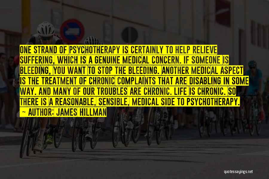 Life Medical Quotes By James Hillman