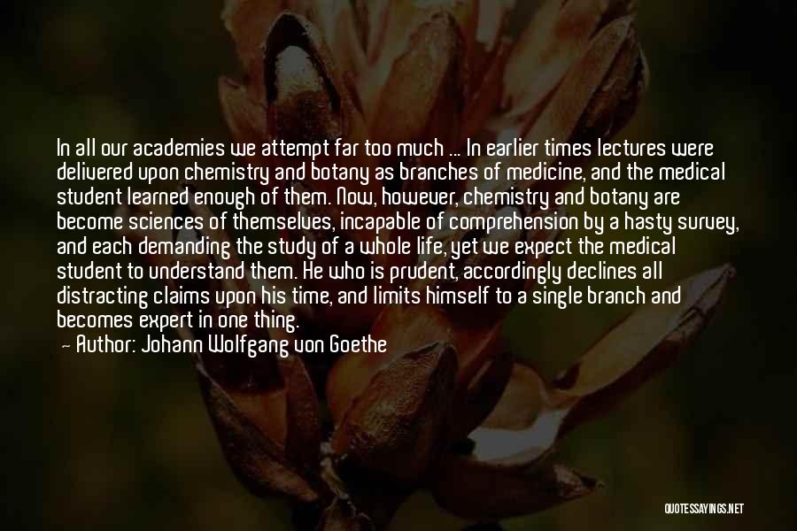 Life Medical Quotes By Johann Wolfgang Von Goethe