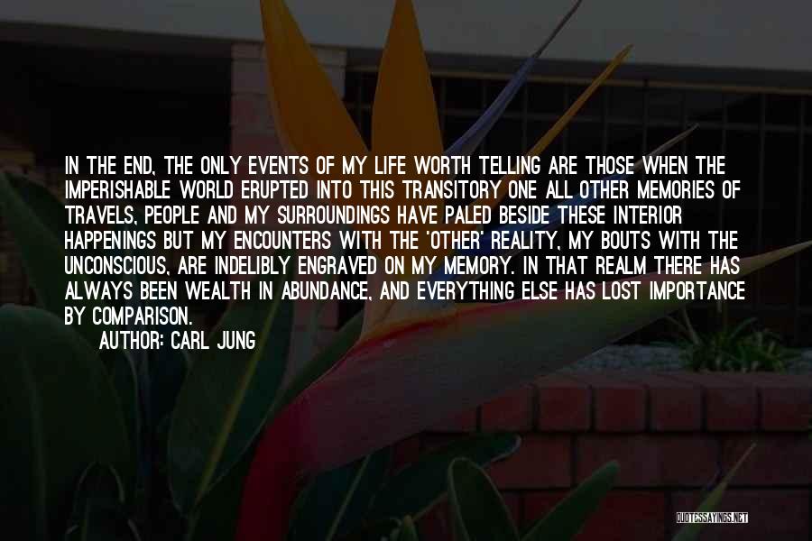 Life Memories Quotes By Carl Jung