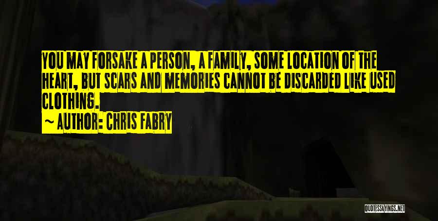 Life Memories Quotes By Chris Fabry