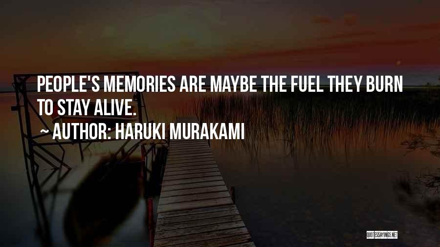 Life Memories Quotes By Haruki Murakami