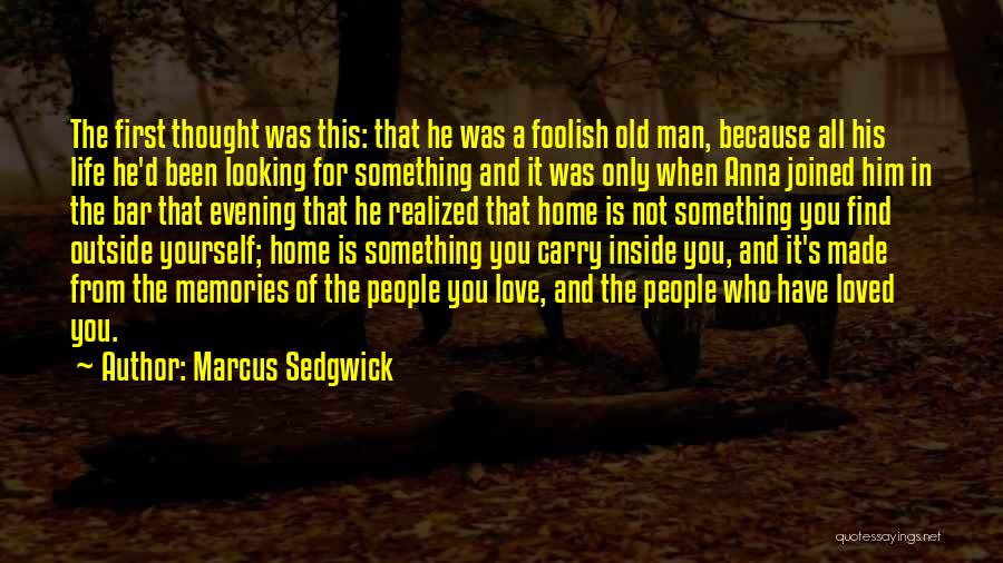 Life Memories Quotes By Marcus Sedgwick