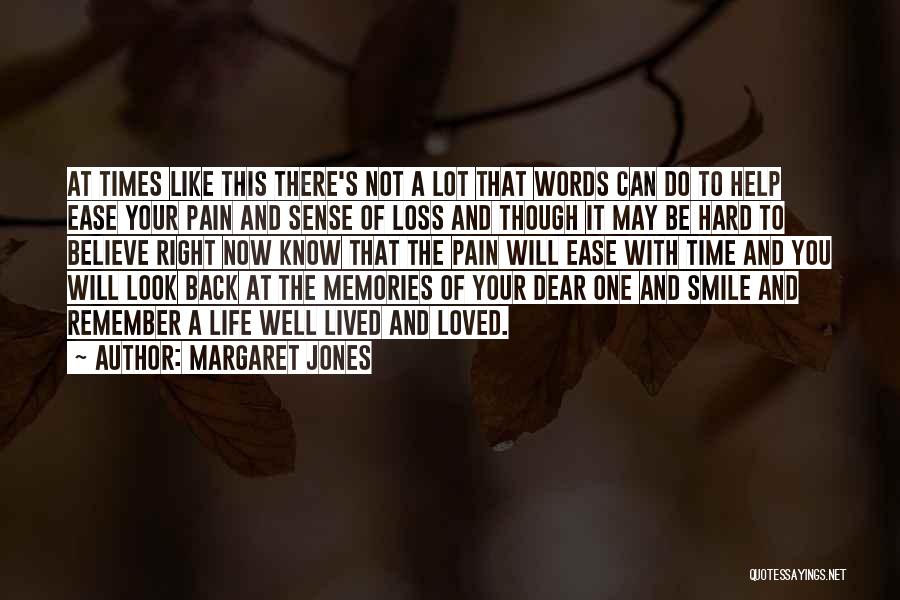 Life Memories Quotes By Margaret Jones