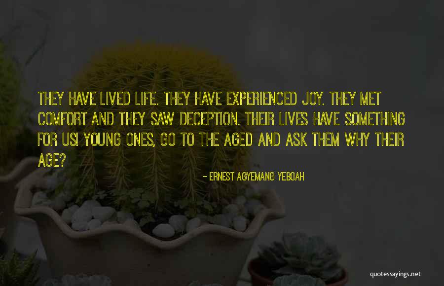 Life Mentors Quotes By Ernest Agyemang Yeboah Life Mentors Quotes By Ernest Agyemang Yeboah