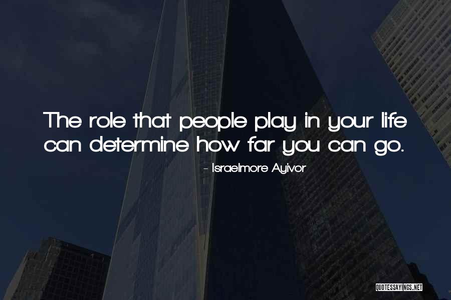 Life Mentors Quotes By Israelmore Ayivor Life Mentors Quotes By Israelmore Ayivor