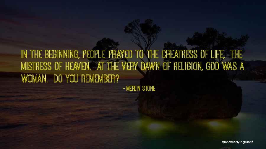 Life Merlin Quotes By Merlin Stone Life Merlin Quotes By Merlin Stone