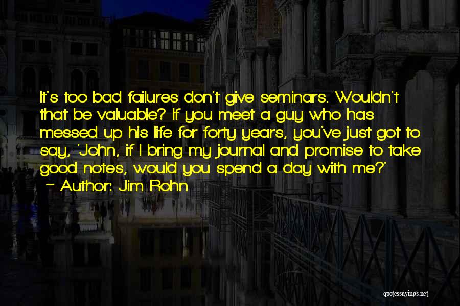 Life Messed Up Quotes By Jim Rohn