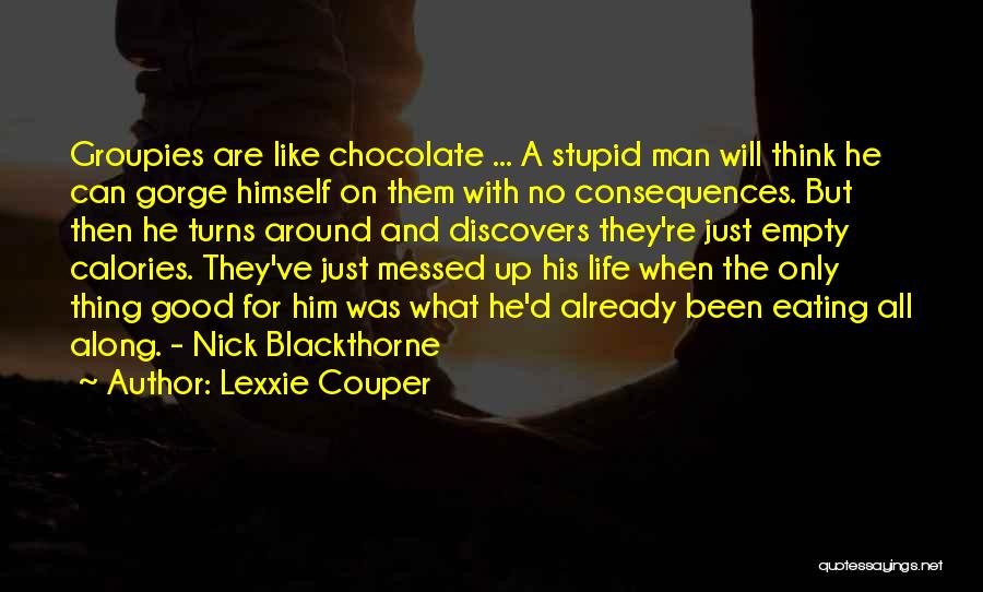 Life Messed Up Quotes By Lexxie Couper