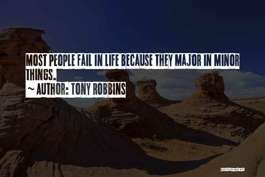 Life Minor Quotes By Tony Robbins