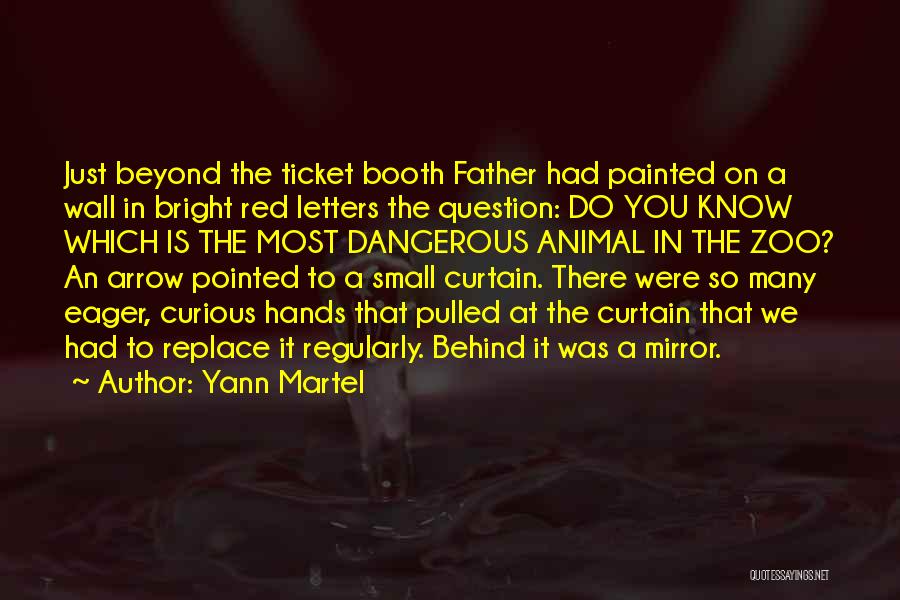 Life Mirror Quotes By Yann Martel