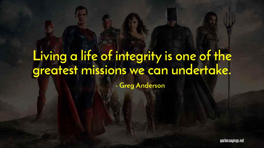 Life Missions Quotes By Greg Anderson Life Missions Quotes By Greg Anderson