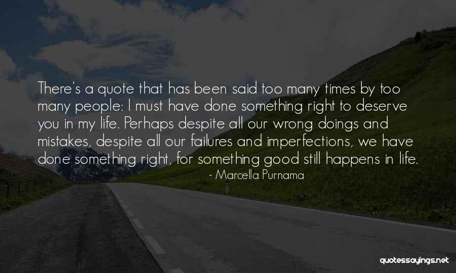 Life Mistakes And Learning Quotes By Marcella Purnama Life Mistakes And Learning Quotes By Marcella Purnama