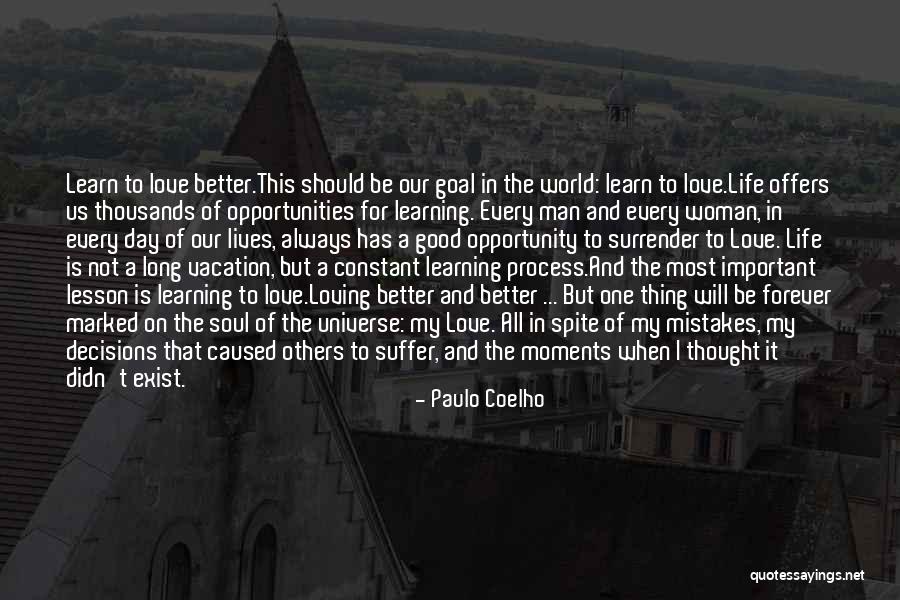 Life Mistakes And Learning Quotes By Paulo Coelho Life Mistakes And Learning Quotes By Paulo Coelho