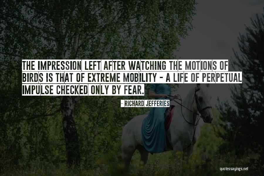 Life Mobility Quotes By Richard Jefferies Life Mobility Quotes By Richard Jefferies