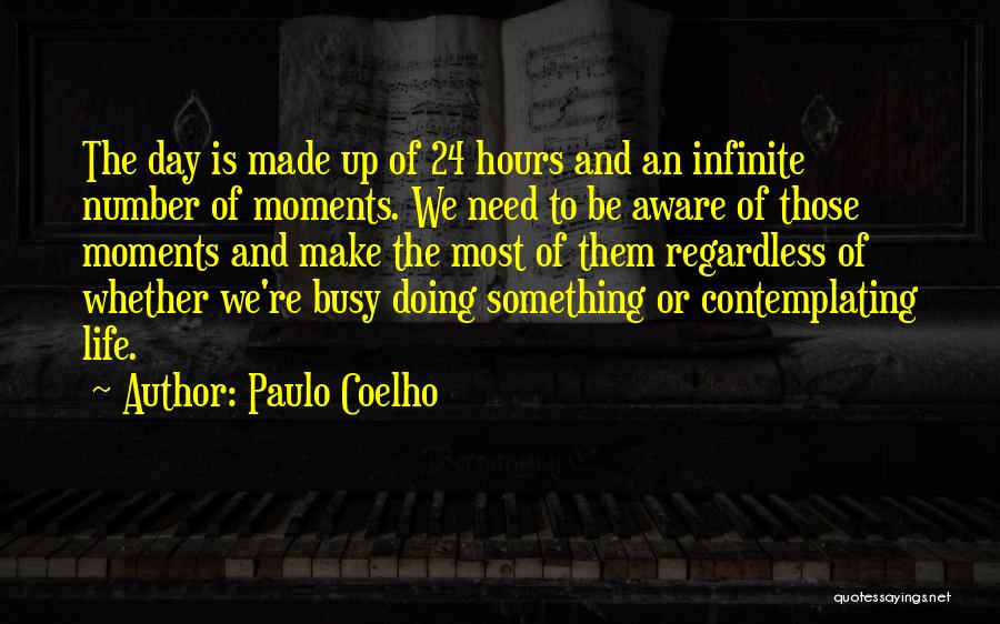 Life Moments Made Up Of Quotes By Paulo Coelho