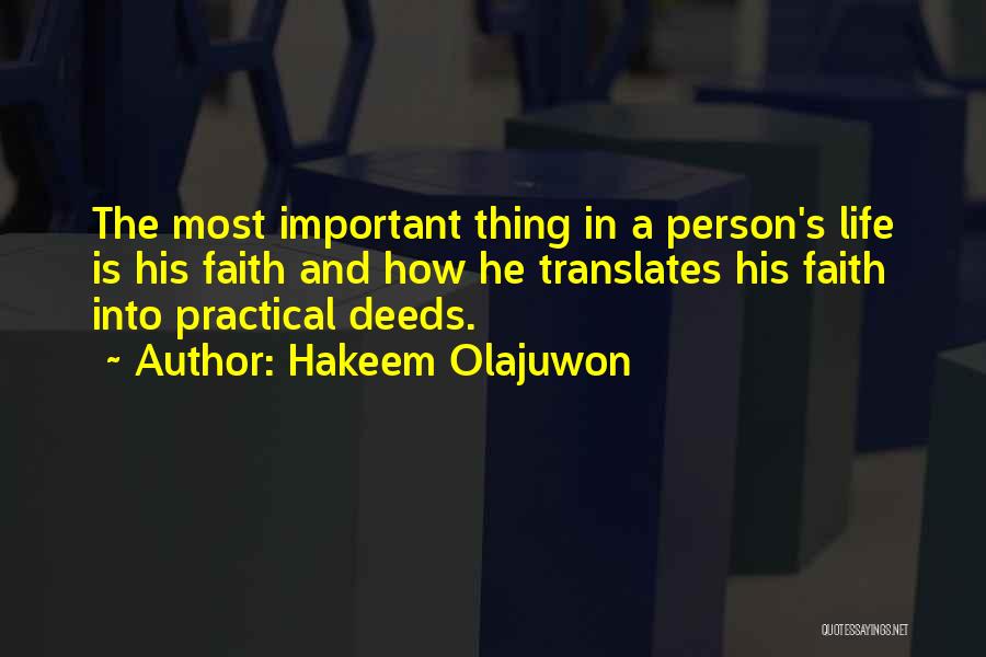Life Most Practical Quotes By Hakeem Olajuwon